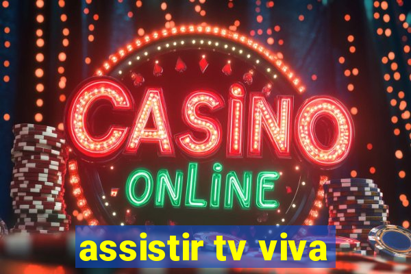 assistir tv viva